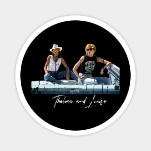 THELMA AND LOUISE Magnet